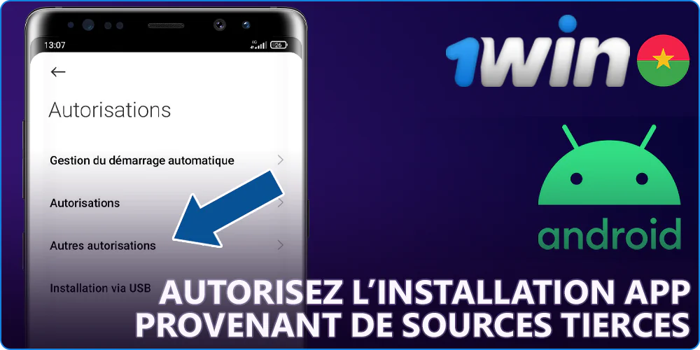 Permettre l'installation de l'application 1Win pour Android