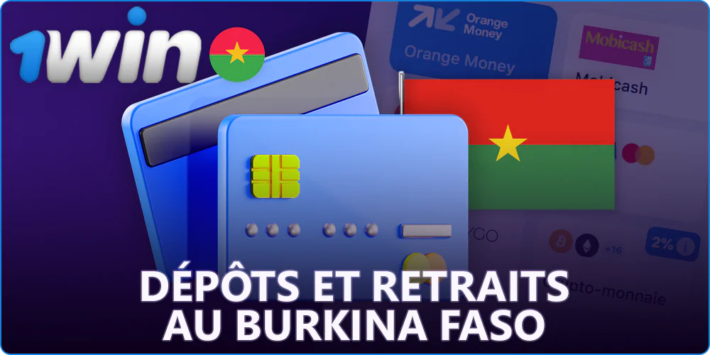 Modes de paiement 1Win au Burkina Faso