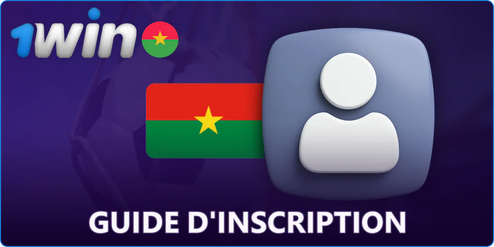 Guide pour l'enregistrement d'un compte 1Win au Burkina Faso